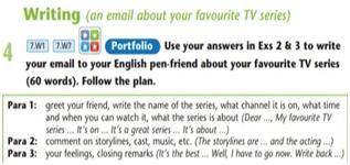 Ex.4 p. 73 Write an email to your English pen-friend about your favourite TV series.