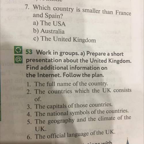 CIC 53 Work in groups. a) Prepare a short presentation about the United Kingdom. Find additional inf