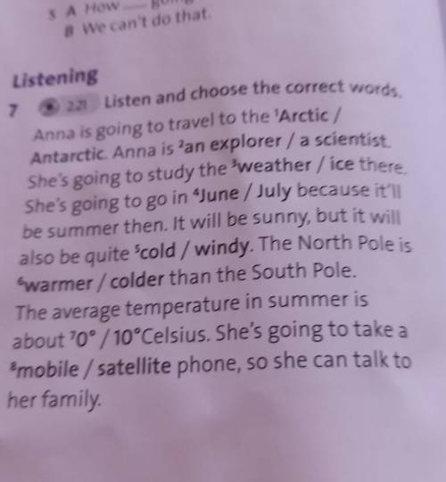 7 hSpAListening72.21 Listen and choose the correct words.Anna is going to travel to the 'Arctic /Ant