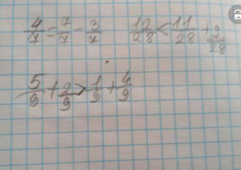Сравни 4/7*7/7-3/7 12/28*11/28+9/28 5/9+2/9*1/9+4/9