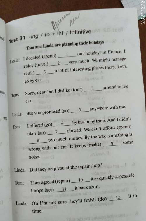 Test 31 -ing / to + inf / Infinitive Tom and Linda are planning their holidays​