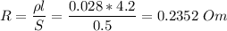 R = \dfrac{\rho l }{S} = \dfrac{0.028*4.2}{0.5} = 0.2352~Om