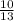 \frac{10}{13}