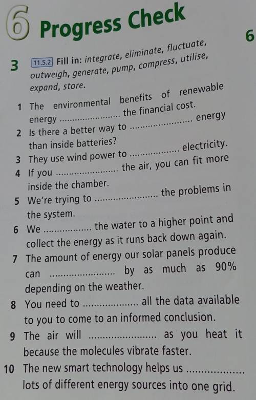 6 Progress Check64 If you 311.5.2] Fill in: integrate, eliminate, fluctuate,outweigh, generate, pump