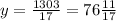 y=\frac{1303}{17} =76\frac{11}{17}