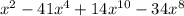 x {}^{2} -41x {}^{4} + 14x {}^{10} - 34x {}^{8}