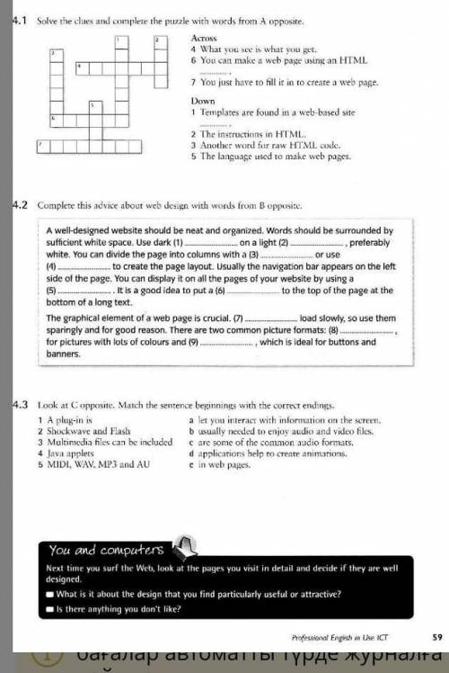 Read and translate the texts A),B),C) p 58 Task 4.1. Solve the clues p59Task 4.2. Complete the advic