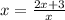 x = \frac{2x + 3}{x}