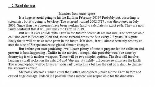 Read the article again and decide if the statements are true(T) or false (F)1. Scientists are certai