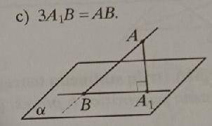 Изображена наклонная AB и её проекция A1B на плоскости альфа. Пользуясь данными рисунка посчитайте в