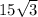 15 \sqrt{3}