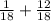 \frac{1}{18} + \frac{12}{18}