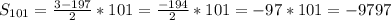 S_{101} =\frac{3-197}{2} *101=\frac{-194}{2} *101=-97*101=-9797