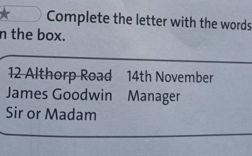 Language point: Layout and language in a formal letter1 *Complete the letter with the wordsin the bo