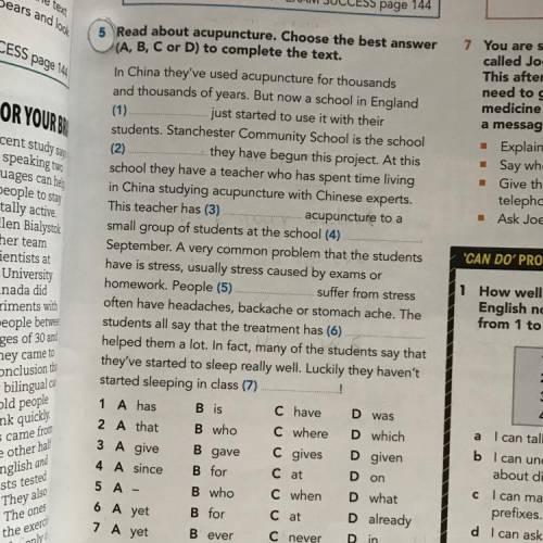 5 Read about acupuncture. Choose the best answer (A, B, C or D) to complete the text. In China they'