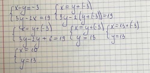 Розвязати систему, що складається з двох рівнянь підстановкиx-y=-3 і Зу-2х=19.3.​