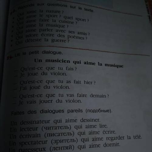 Lis le petit dialogue. Un musicien qui aime la musique Qu'est-ce que tu fais ? Je joue du violon. Qu