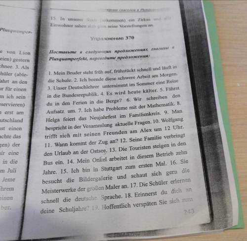 Поставьте в следующих предложениях глаголы в Plusquamperfekt, переведите предложения :