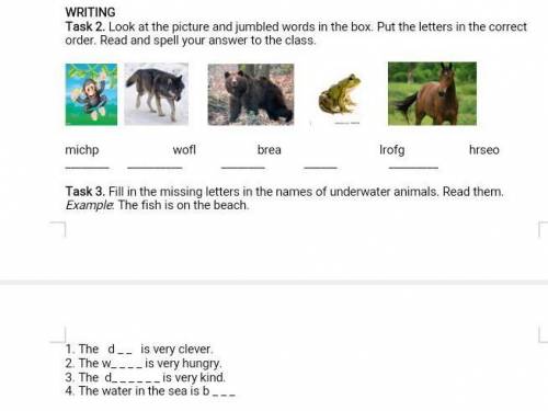 WRITING Task 2. Look at the picture and jumbled words in the box. Put the letters in the correct ord