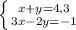 \left \{ {{x+y=4,3} \atop {3x-2y=-1}} \right.