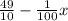 \frac{49}{10} - \frac{1}{100}x