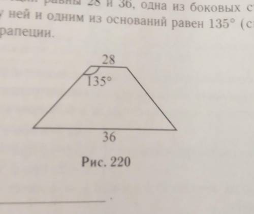 Основания трапеции равны 28 и 36, одна из боковых сторон равна 14v 2, а угол между ней и одним из ос