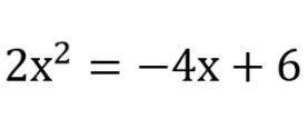 Решите графически уравнение 2x^2=-4x +6 с рисунком