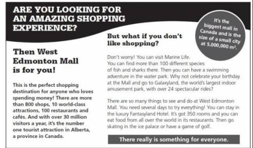 Read the text about West Edmonton Mall. Are the sentences True (T) or False (F)? If there isn’t enou