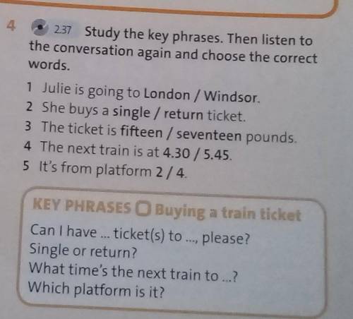 2.37 Study the key phrases. Then listen to the conversation again and choose the correctwords.1 Juli