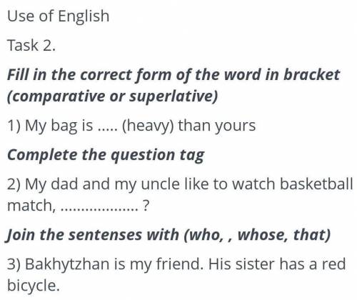 Fill in the correct form of the word in bracket (comparative or superlative) 1) My bag is . (heavy)