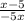 \frac{x - 5}{ - 5x}