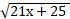 Решать иррациональные уравнения √21х+25 = 11-3x 5.Найдите площадь фигур, ограниченных следующими лин