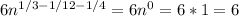 6n^{1/3 - 1/12 - 1/4} = 6n^0 = 6*1 = 6