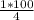 \frac{1*100}{4}