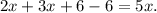 2x+3x+6-6=5x.