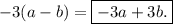 -3(a-b)=\boxed{-3a+3b.}