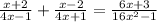 \frac{x+2}{4x-1} +\frac{x-2}{4x+1}=\frac{6x+3}{16x^{2} -1}