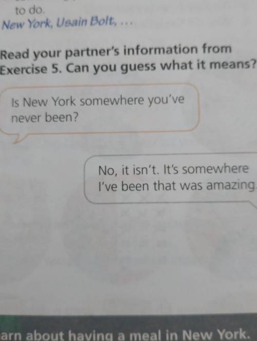 6 Read your partner's information from Exercise 5. Can you guess what it means?Is New York somewhere