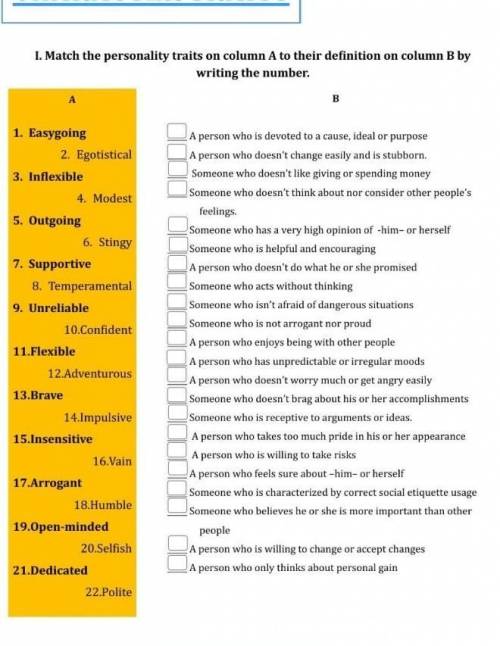 CHARACTER TRAITS 1. Match the personality traits on column A to their definition on column B bywriti