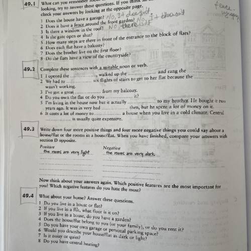 49.2 Complete these sentences with a suitable noun or verb. 1 I opened the ... walked up the and ran