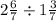 2 \frac{6}{7} \div1 \frac{3}{7}