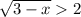 \sqrt{3-x}2