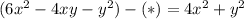 (6x^2-4xy-y^2)-(*)=4x^2+y^2