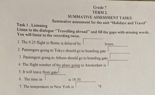 Grade 7 term 2. summative assessment tasks task 1 . listening summative assessment for the unit hol