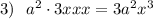 3)\ \ a^2\cdot 3xxx=3a^2x^3