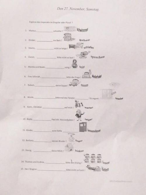 Ergänze den Imperativ im Singular oder Plural ! Schwimmer1. Markus,schneller!2. Kinder,ins Bett!&