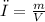 ρ= \frac{m}{V}