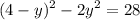 \displaystyle (4-y)^{2}-2y^{2}=28