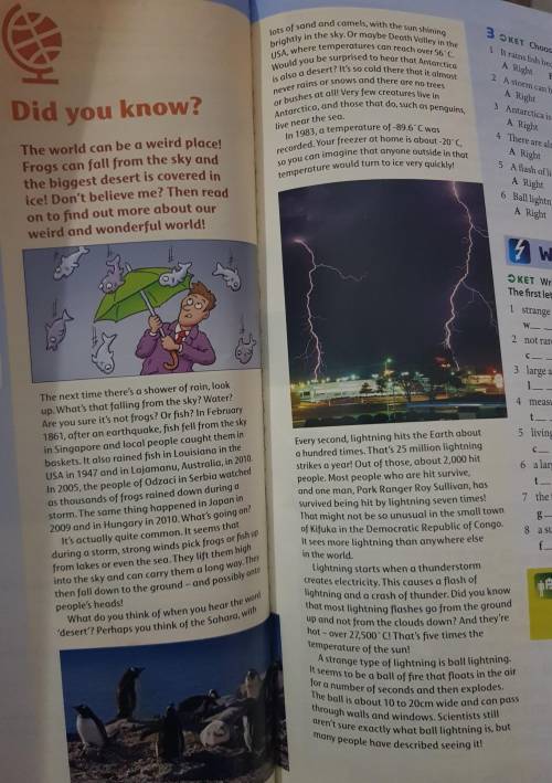 3 KET Choose 'Right','Wrongʻor Doesn't say'. 1 It rains fish because earthquakes throw them into the