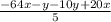 \frac{-64x-y-10y+20x}{5}